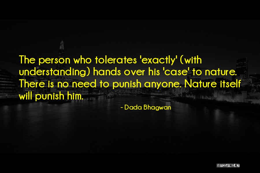 Fight Like A Brave Quotes By Dada Bhagwan Fight Like A Brave Quotes By Dada Bhagwan