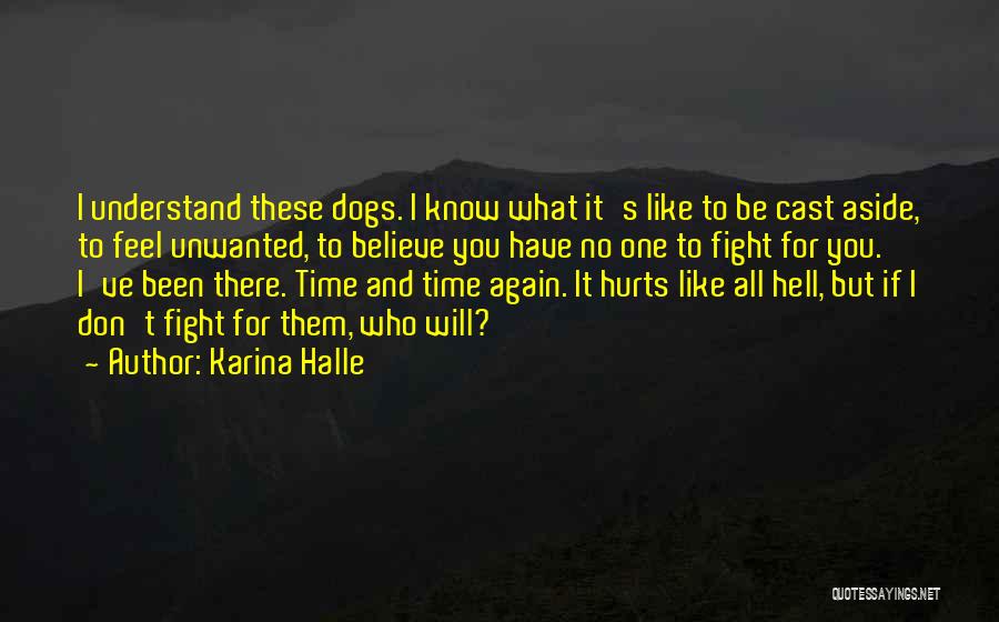 Fight Like Hell Quotes By Karina Halle