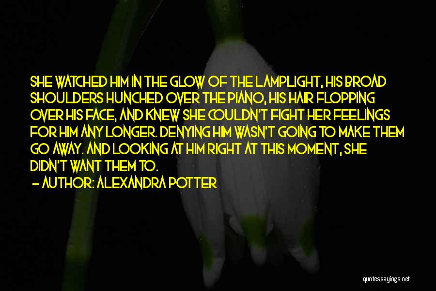 Fight Love Quotes By Alexandra Potter