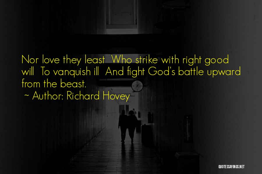 Fight Love Quotes By Richard Hovey