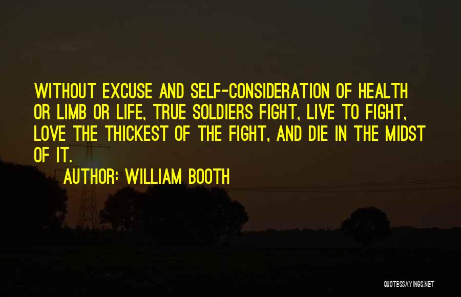 Fight Love Quotes By William Booth