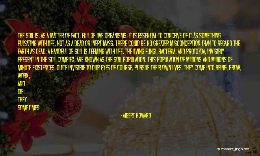 Fight Or Die Quotes By Albert Howard Fight Or Die Quotes By Albert Howard