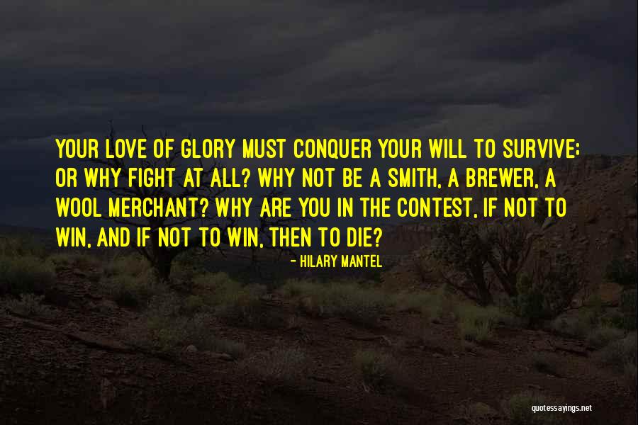 Fight Or Die Quotes By Hilary Mantel Fight Or Die Quotes By Hilary Mantel