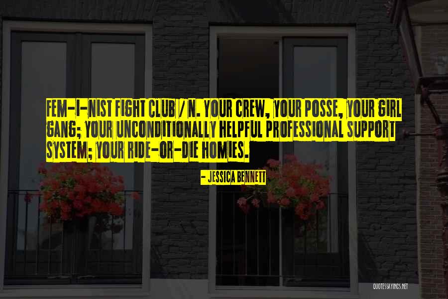 Fight Or Die Quotes By Jessica Bennett