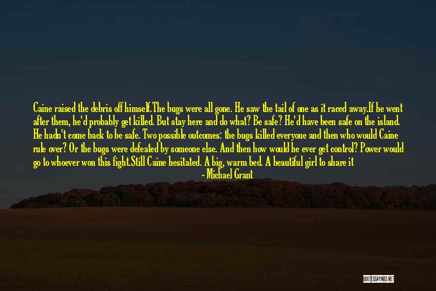 Fight Or Die Quotes By Michael Grant Fight Or Die Quotes By Michael Grant