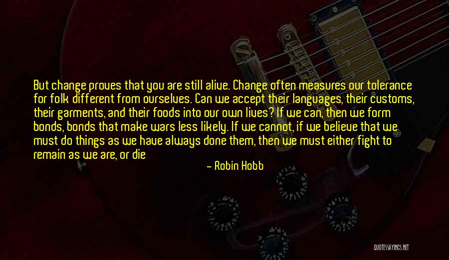 Fight Or Die Quotes By Robin Hobb Fight Or Die Quotes By Robin Hobb