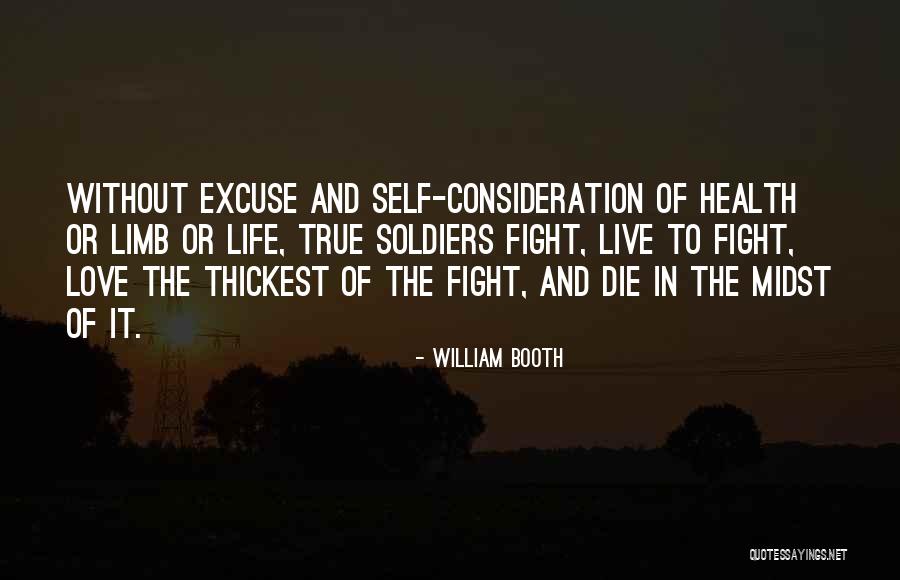 Fight Or Die Quotes By William Booth