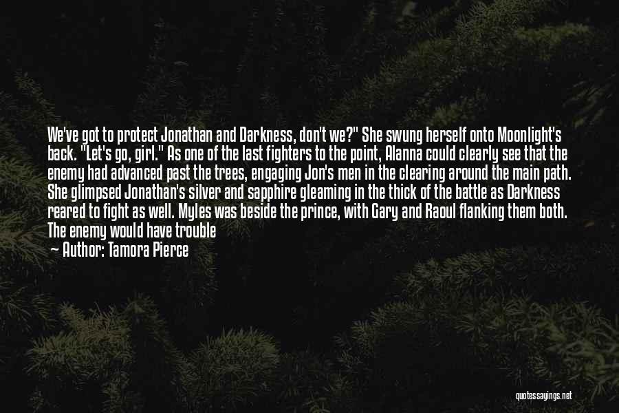 Fight Over Girl Quotes By Tamora Pierce