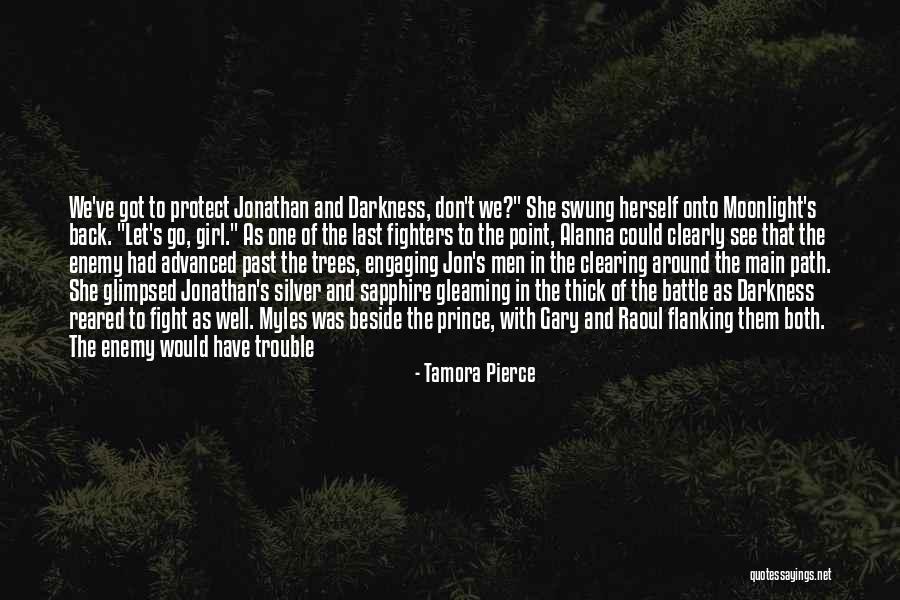 Fight Over Girl Quotes By Tamora Pierce