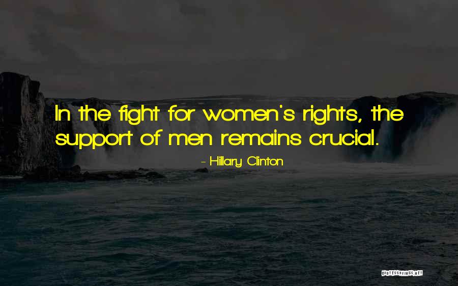 Fight Remains Quotes By Hillary Clinton Fight Remains Quotes By Hillary Clinton