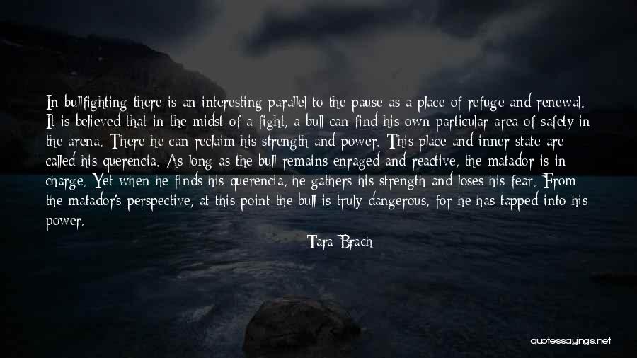 Fight Remains Quotes By Tara Brach Fight Remains Quotes By Tara Brach