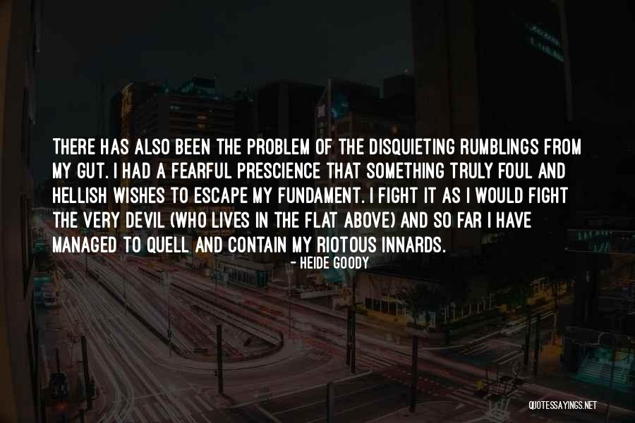 Fight The Devil Quotes By Heide Goody Fight The Devil Quotes By Heide Goody