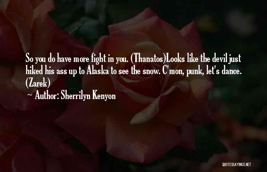 Fight The Devil Quotes By Sherrilyn Kenyon