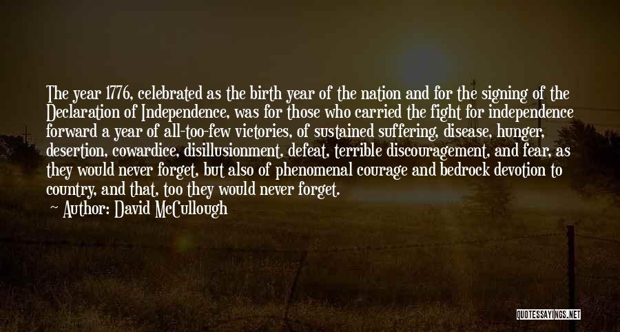 Fight The Fear Quotes By David McCullough