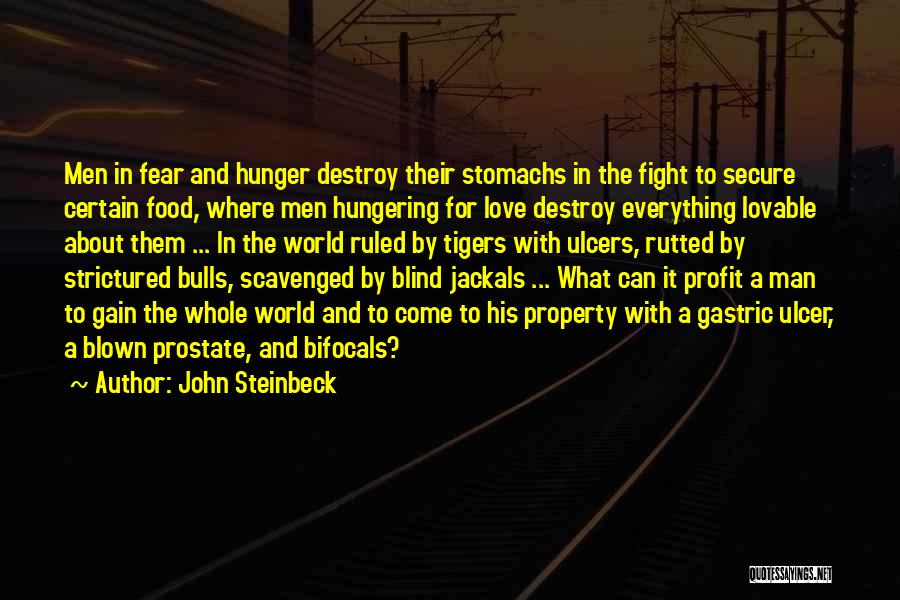 Fight The Fear Quotes By John Steinbeck