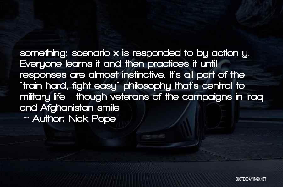 Fight The Life Quotes By Nick Pope