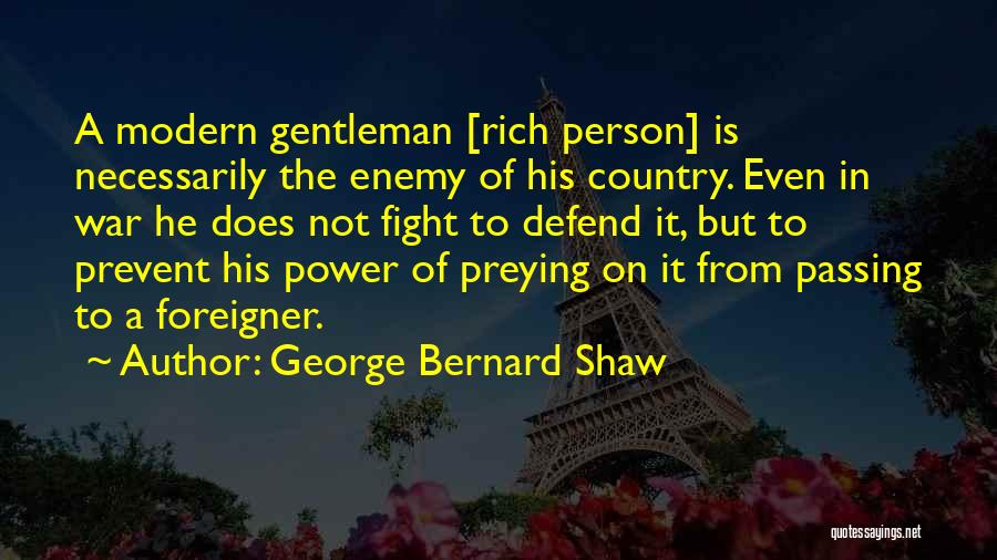 Fight The Power Quotes By George Bernard Shaw