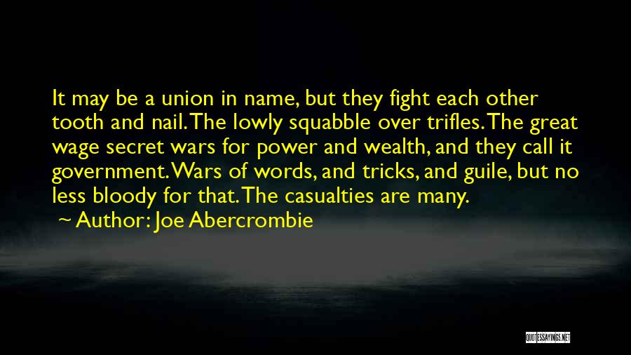 Fight The Power Quotes By Joe Abercrombie