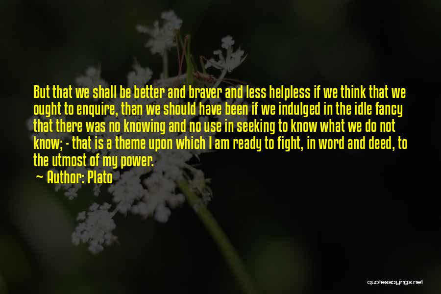 Fight The Power Quotes By Plato