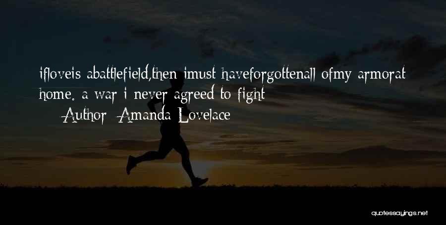 Fight Then Love Quotes By Amanda Lovelace