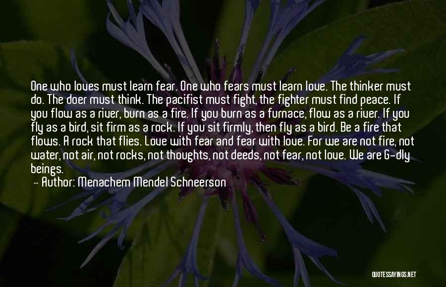 Fight Then Love Quotes By Menachem Mendel Schneerson