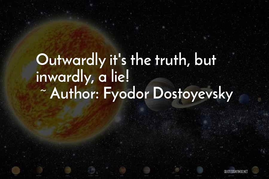 Fight Through Cancer Quotes By Fyodor Dostoyevsky