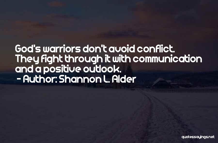 Fight Through Pain Quotes By Shannon L. Alder