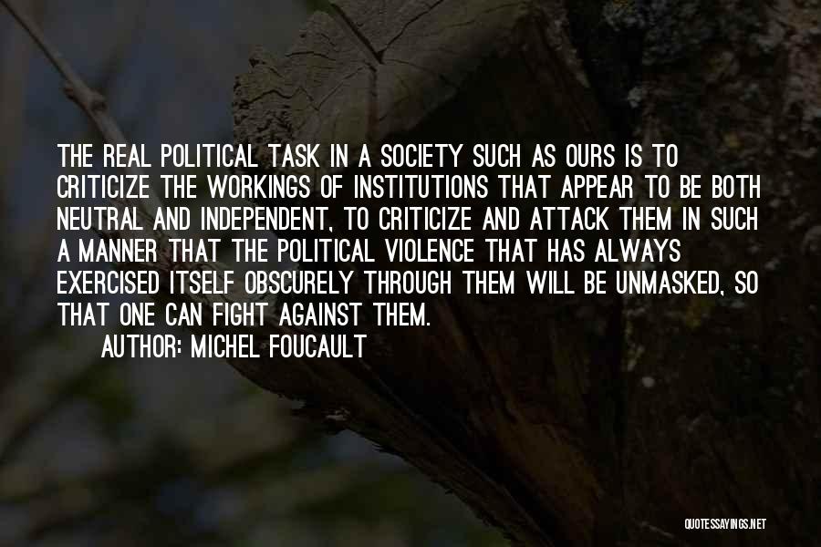 Fight Through Quotes By Michel Foucault