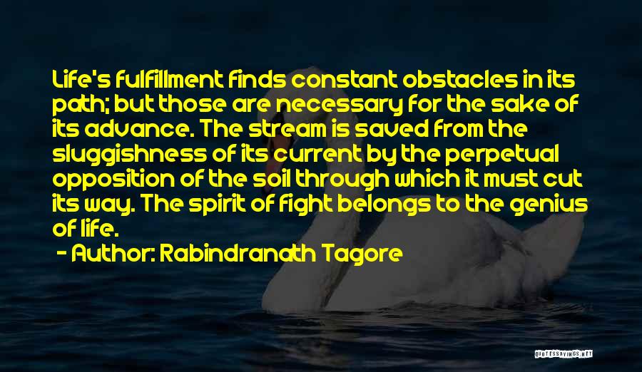 Fight Through Quotes By Rabindranath Tagore