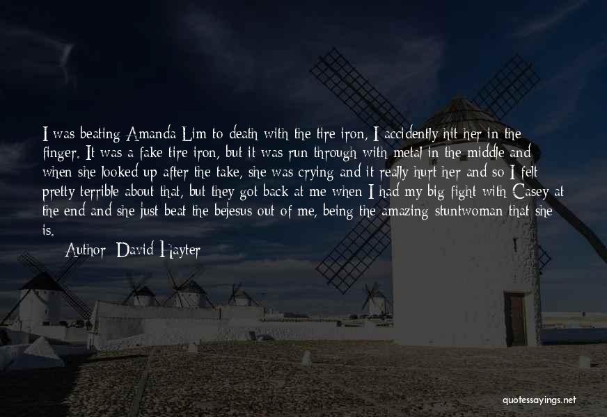 Fight Till Death Quotes By David Hayter