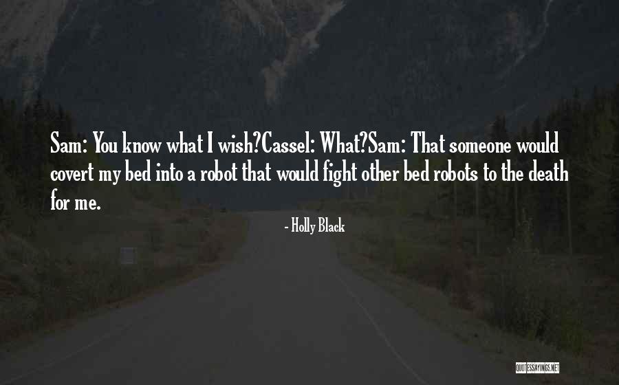 Fight Till Death Quotes By Holly Black Fight Till Death Quotes By Holly Black