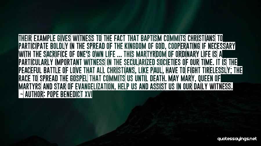 Fight Till Death Quotes By Pope Benedict XVI