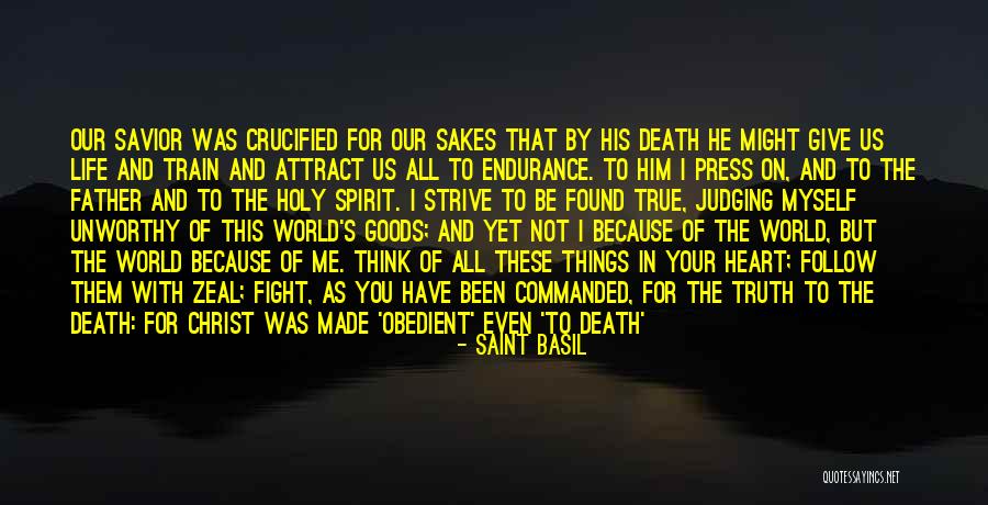Fight Till Death Quotes By Saint Basil Fight Till Death Quotes By Saint Basil