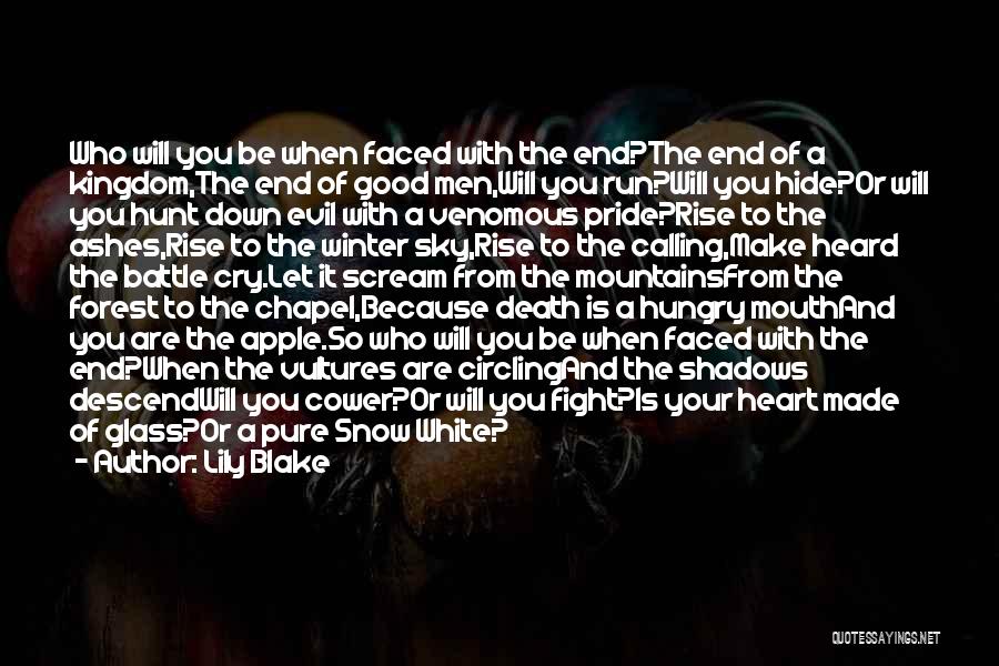 Fight Till The End Quotes By Lily Blake