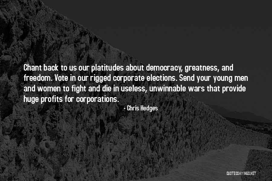 Fight Till You Die Quotes By Chris Hedges