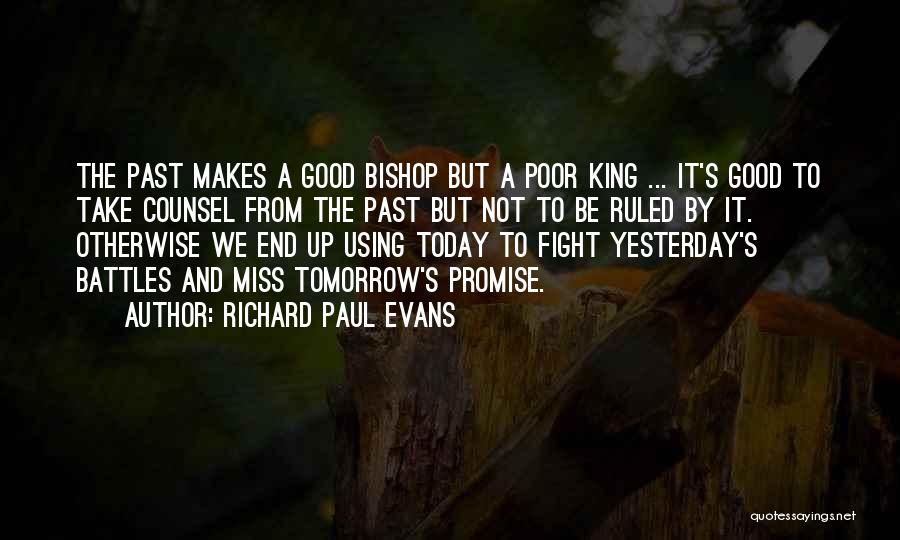 Fight To The End Quotes By Richard Paul Evans