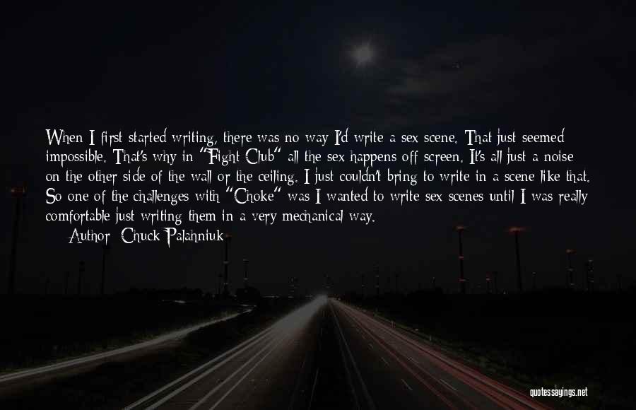 Fight Until Quotes By Chuck Palahniuk