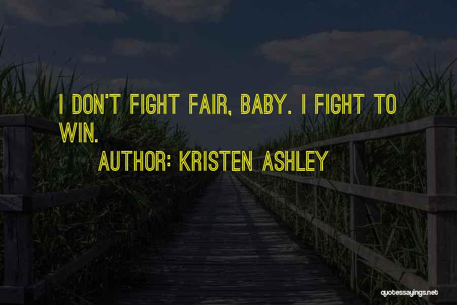 Fight Until You Win Quotes By Kristen Ashley