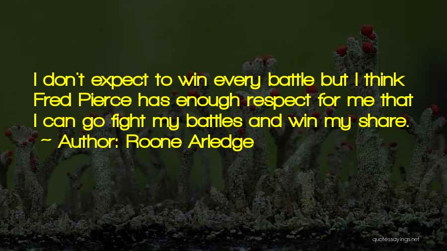 Fight Until You Win Quotes By Roone Arledge