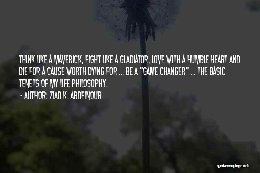 Fight With Love Quotes By Ziad K. Abdelnour