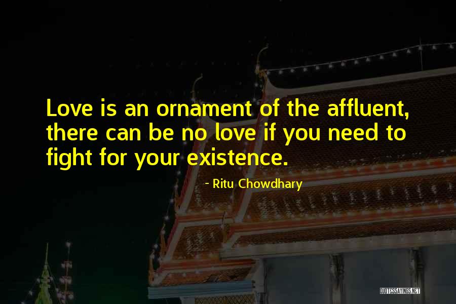 Fight You Love Quotes By Ritu Chowdhary Fight You Love Quotes By Ritu Chowdhary