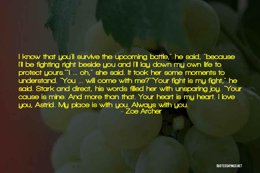 Fight You Love Quotes By Zoe Archer Fight You Love Quotes By Zoe Archer