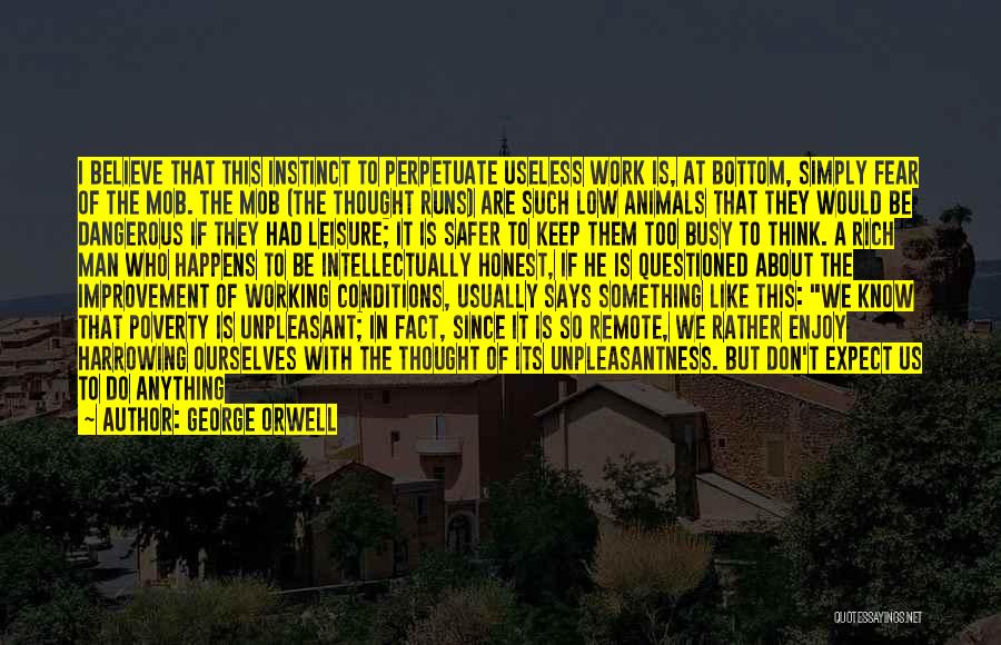 Fight Your Fear Quotes By George Orwell