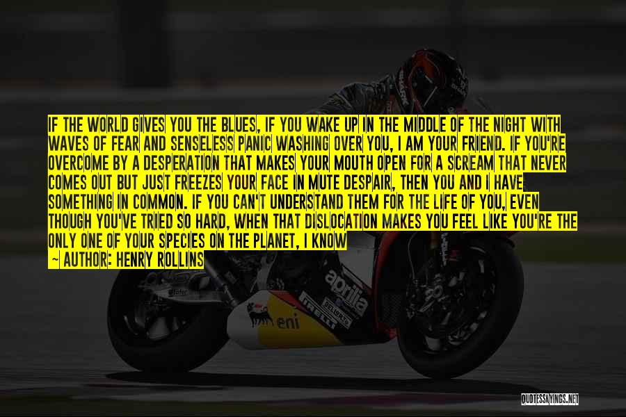 Fight Your Fear Quotes By Henry Rollins