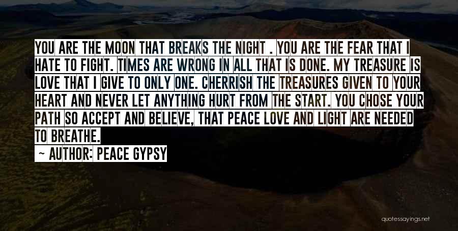 Fight Your Fear Quotes By Peace Gypsy