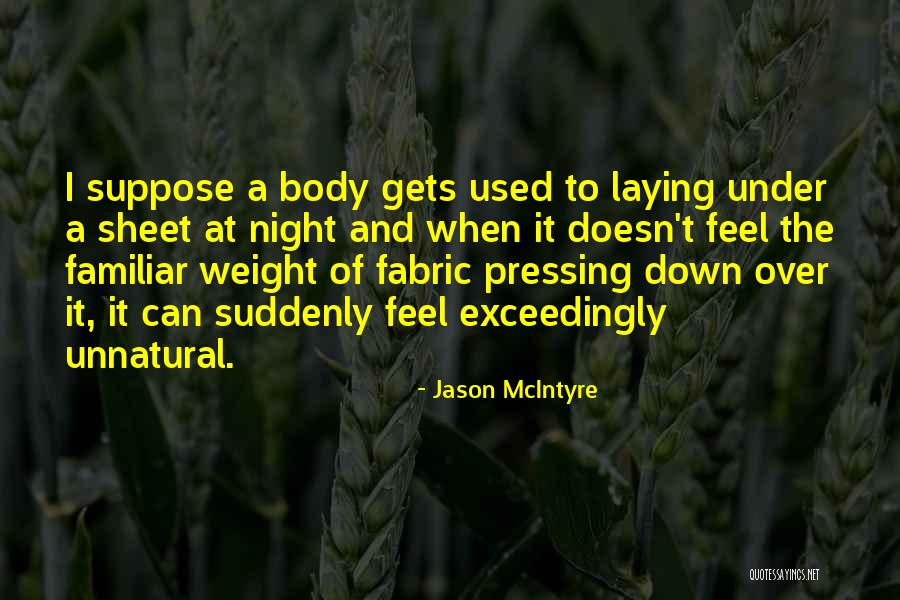 Fightclub Quotes By Jason McIntyre Fightclub Quotes By Jason McIntyre
