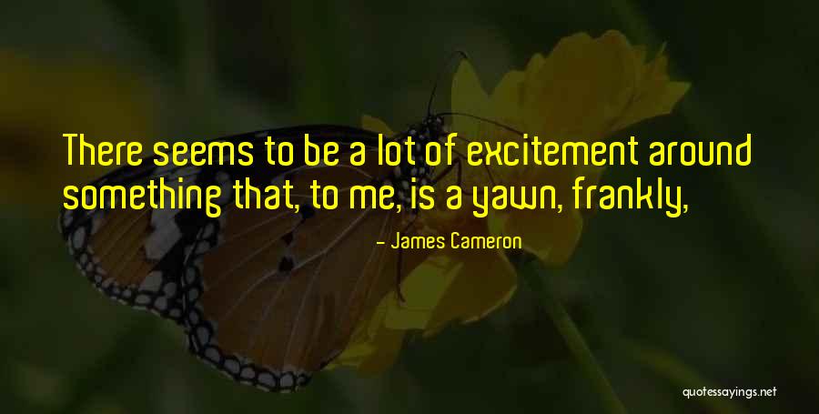 Fighter Dicky Eklund Quotes By James Cameron Fighter Dicky Eklund Quotes By James Cameron