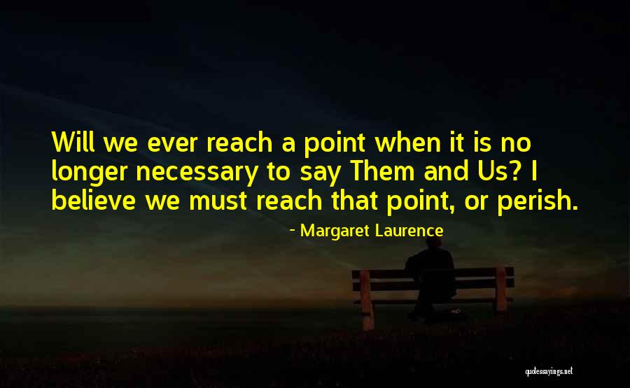 Fighter Dicky Eklund Quotes By Margaret Laurence Fighter Dicky Eklund Quotes By Margaret Laurence