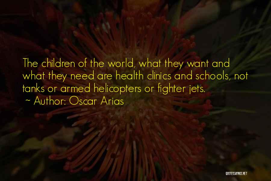 Fighter Jets Quotes By Oscar Arias