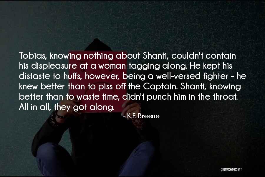 Fighter Woman Quotes By K.F. Breene Fighter Woman Quotes By K.F. Breene